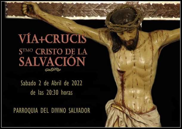 VIA_CRUCIS_2_ABRIL_PARROQUIA_DEL_DIVINO_SALVADOR